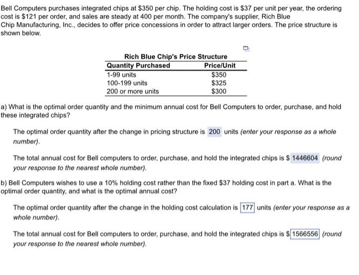  Please Answer part b. Bell Computers purchases integrated chips at $350