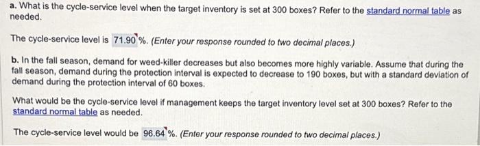  a. What is the cycle-service level when the target inventory is