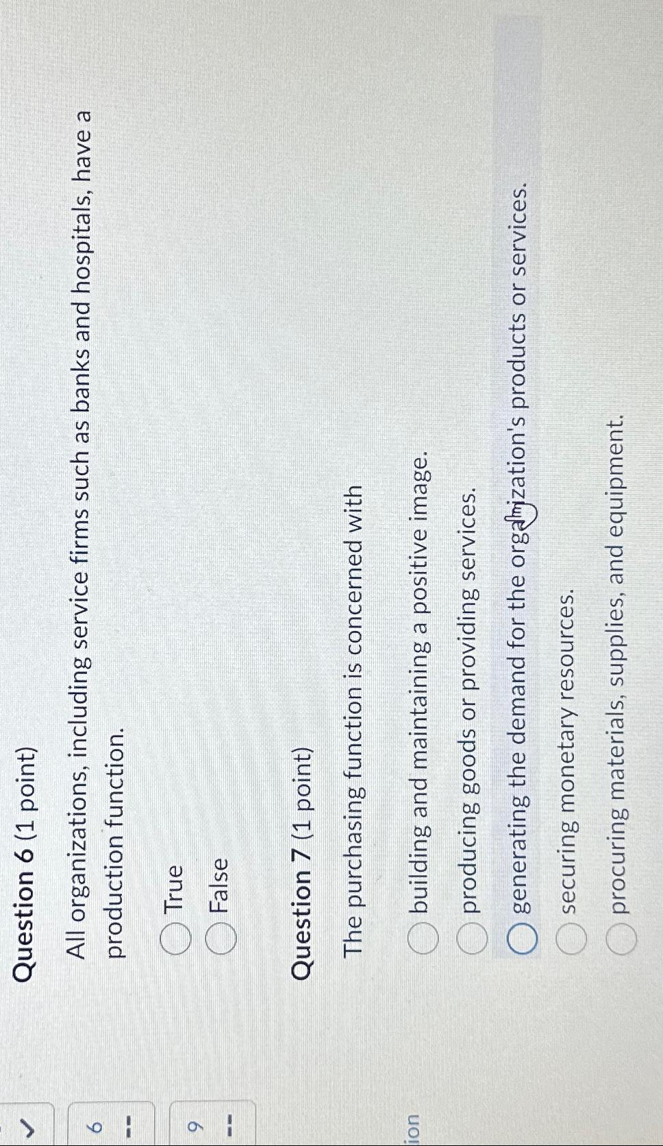  Question 6(1 point) All organizations, including service firms such as banks