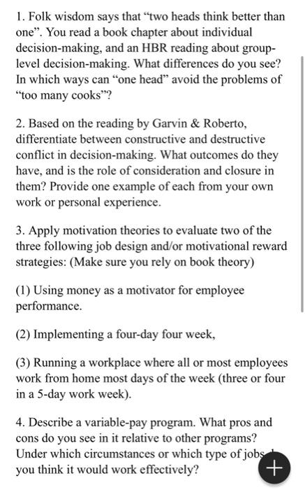 answer all 1. Folk wisdom says that "two heads think better than