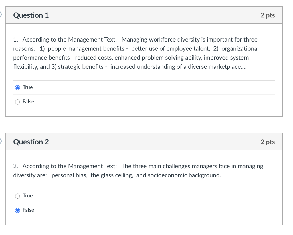 1. According to the Management Text: Managing workforce diversity is important