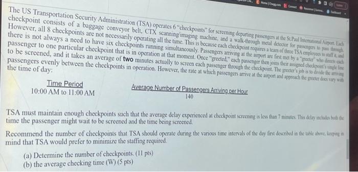  The US Transportation Security Administration (TSA) operates 6 "checkpoints" for screening