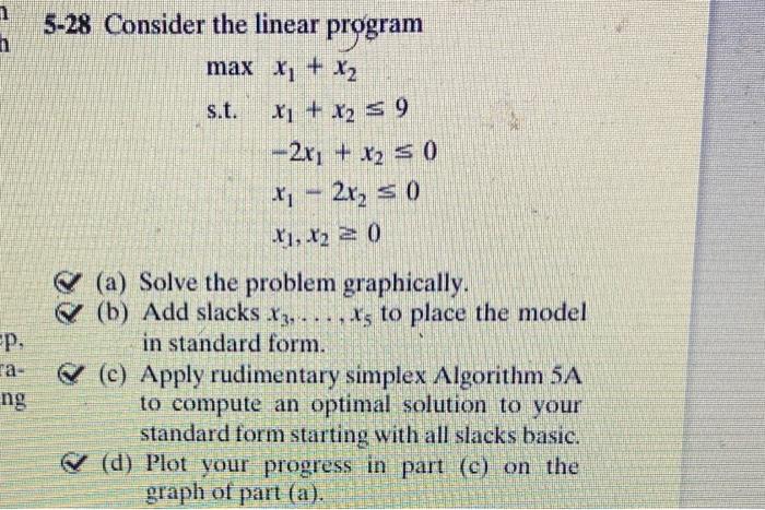 Please use tableau method for part C 5-28 Consider the linear program