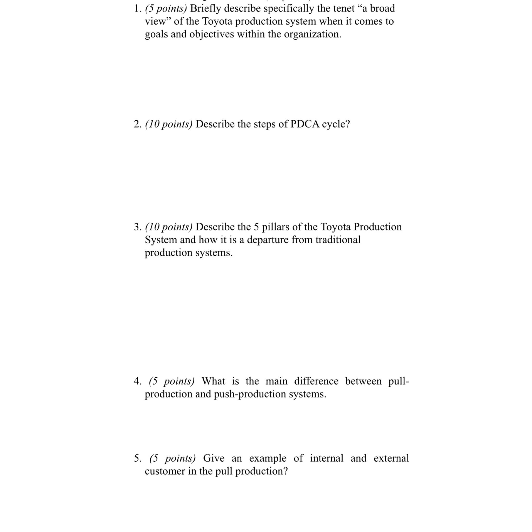  (5 points) Briefly describe specifically the tenet "a broad view" of