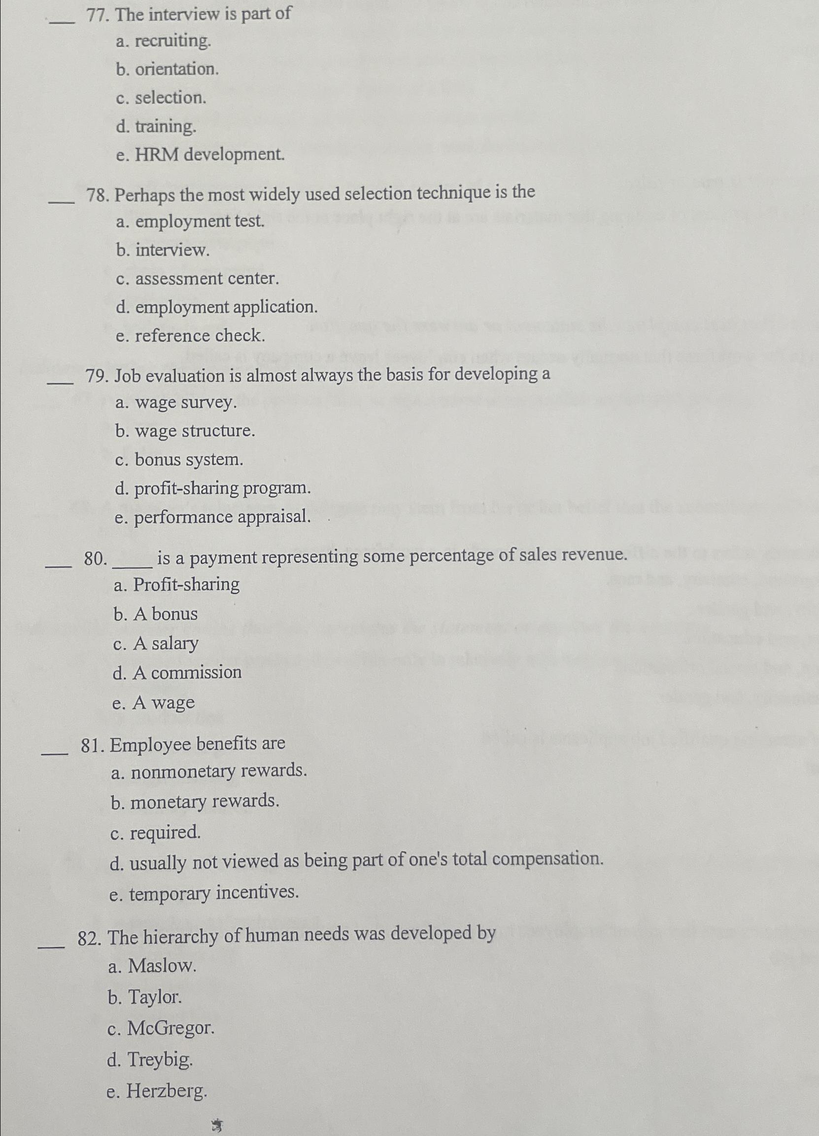  The interview is part of a. recruiting. b. orientation. c. selection.