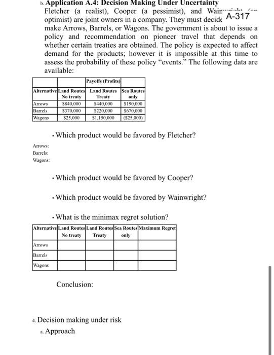  b. Application A.4: Decision Making Under Uncertainty Fletcher (a realist), Cooper