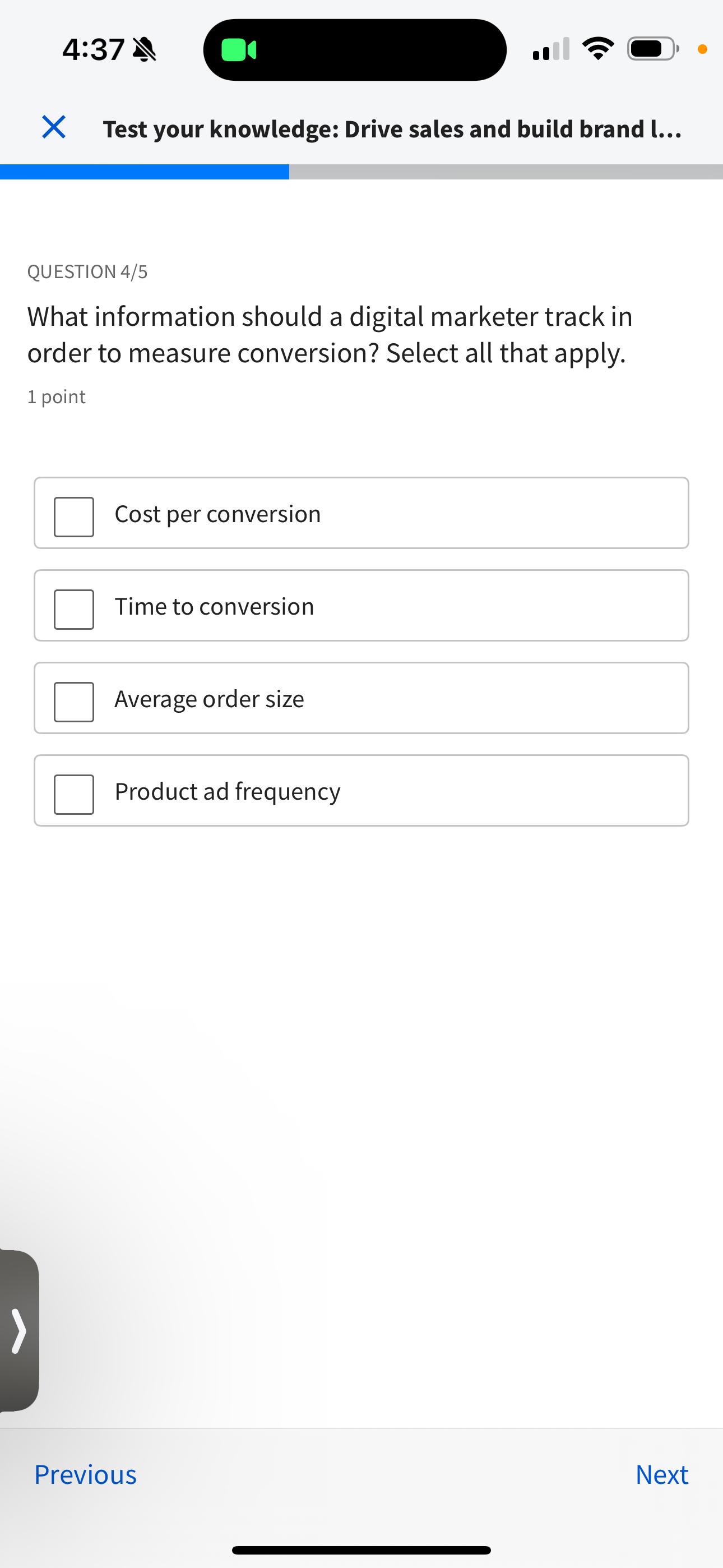  4:37 Test your knowledge: Drive sales and build brand I... QUESTION