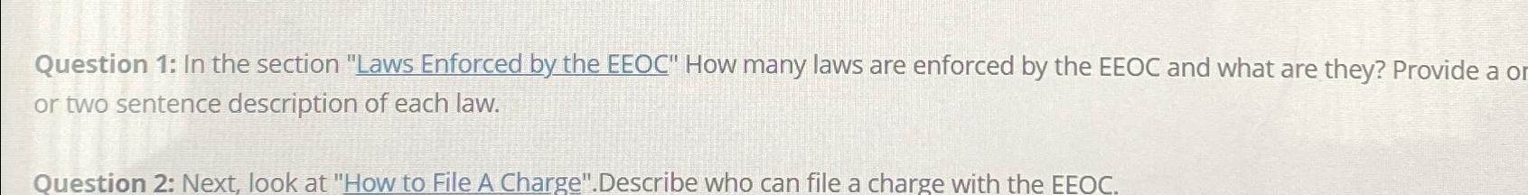  Question 1: In the section "Laws Enforced by the EEOC" How