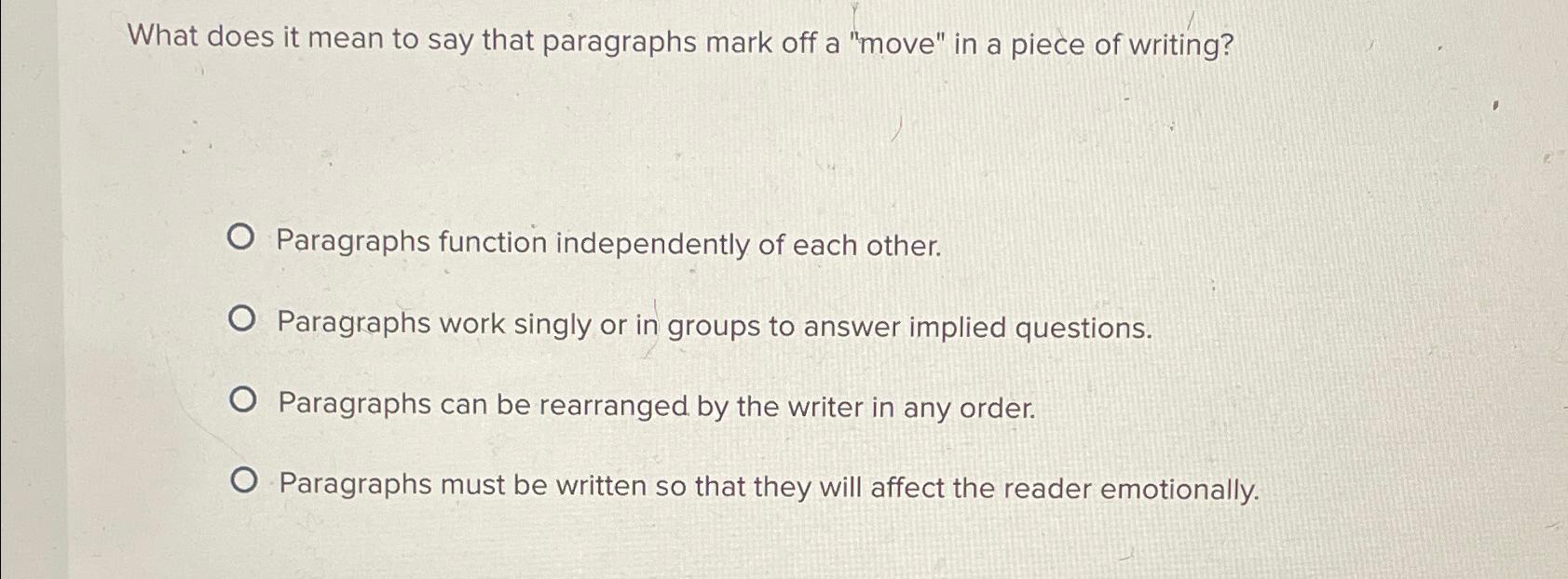  What does it mean to say that paragraphs mark off a