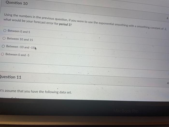 exponential smoothing with a smoothing constant of alpha Table is given for