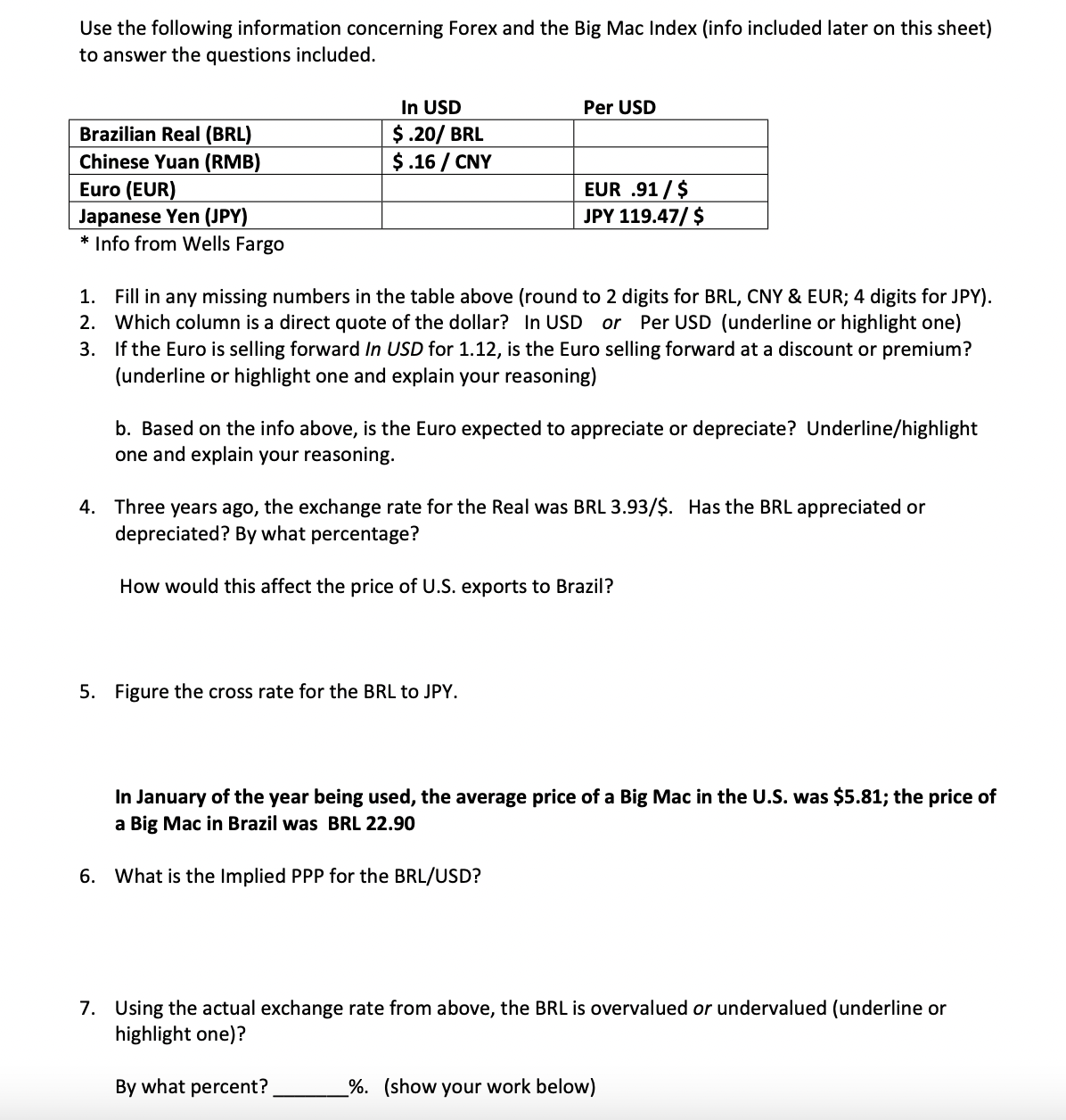  Use the following information concerning Forex and the Big Mac Index