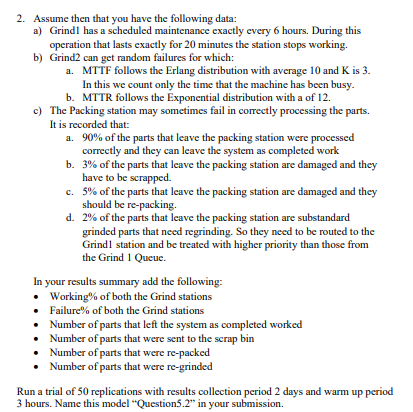 arrive at a production area with an inter-arrival time that is exponentially
