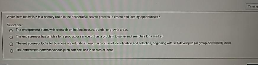  Which item below is not a primary route in the deliberative