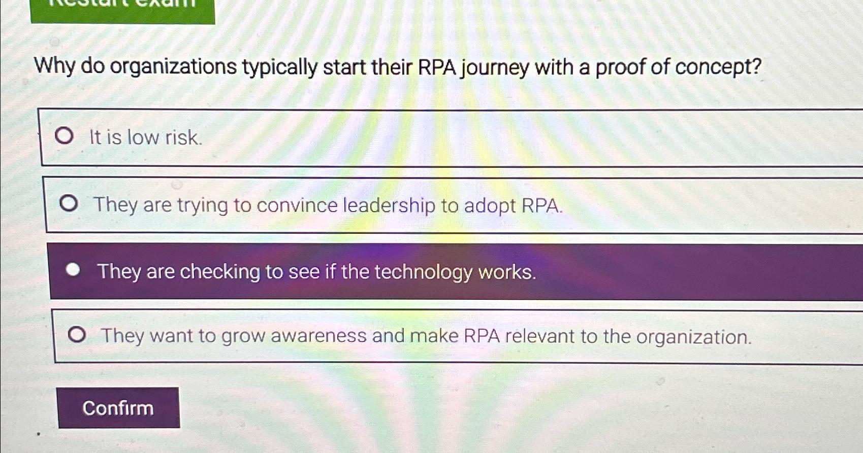  Why do organizations typically start their RPA journey with a proof