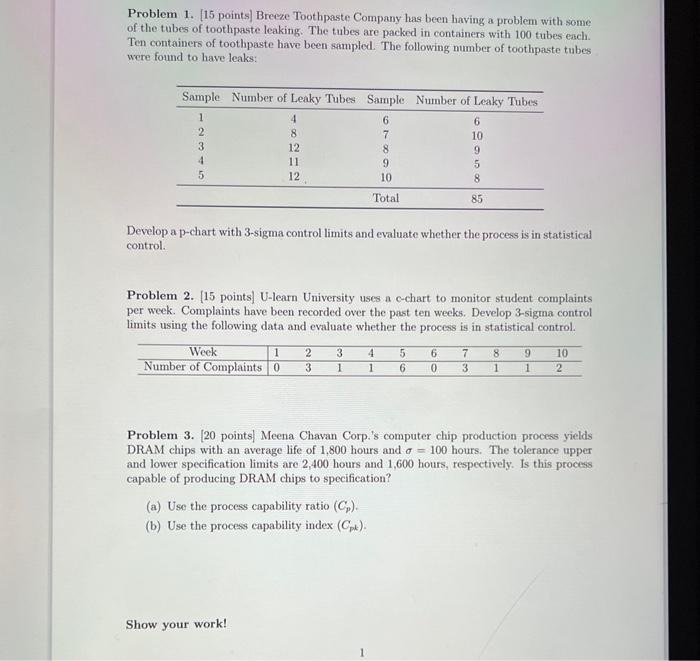 please solve it on paper. Problem 1. [15 points] Breeze Toothpaste Company