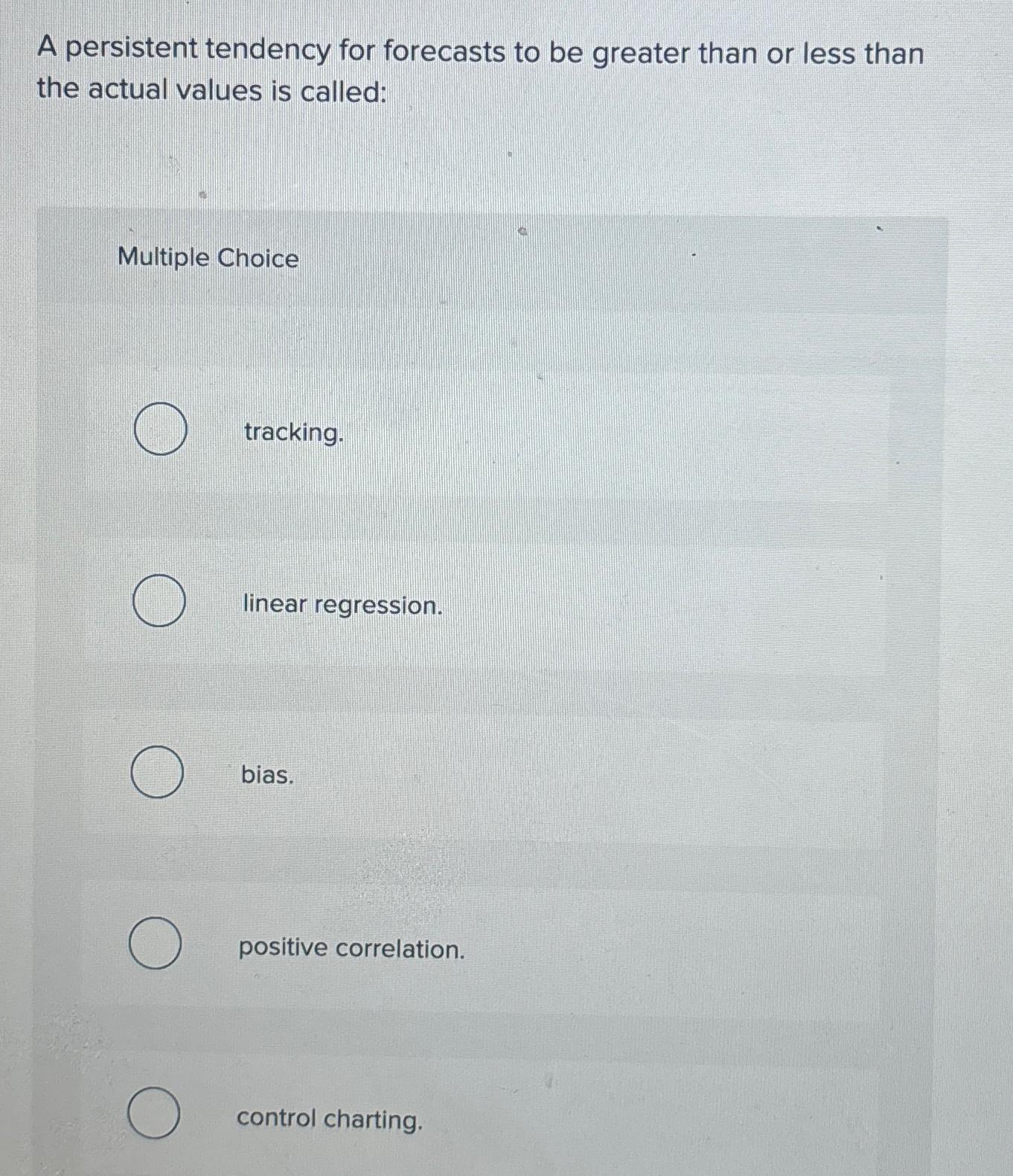  A persistent tendency for forecasts to be greater than or less