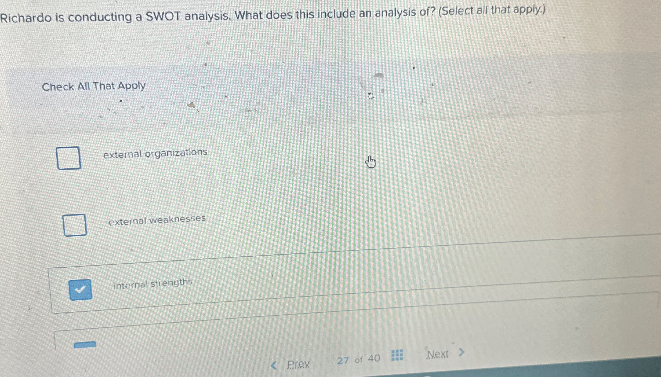  Richardo is conducting a SWOT analysis. What does this include an