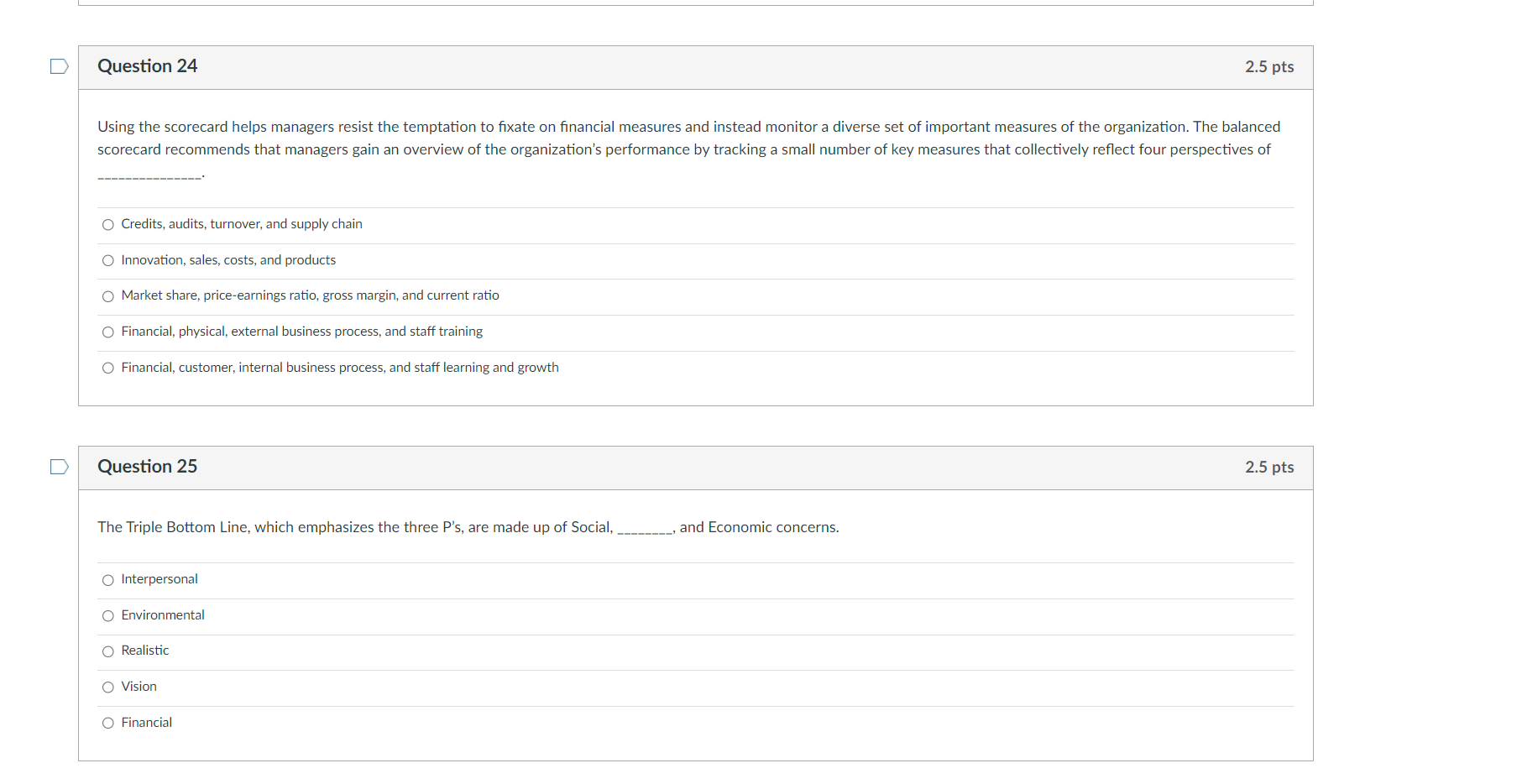 Using the scorecard helps managers resist the temptation to fixate on