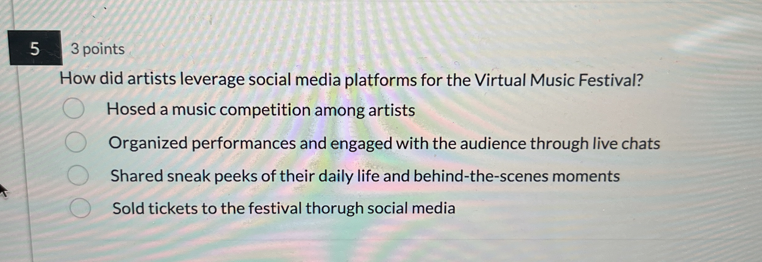  5 3 points How did artists leverage social media platforms for