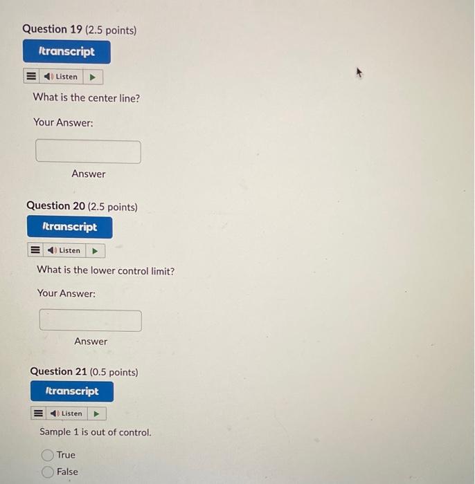 quality inspector took six samples, each with twenty observations, of yhe weight