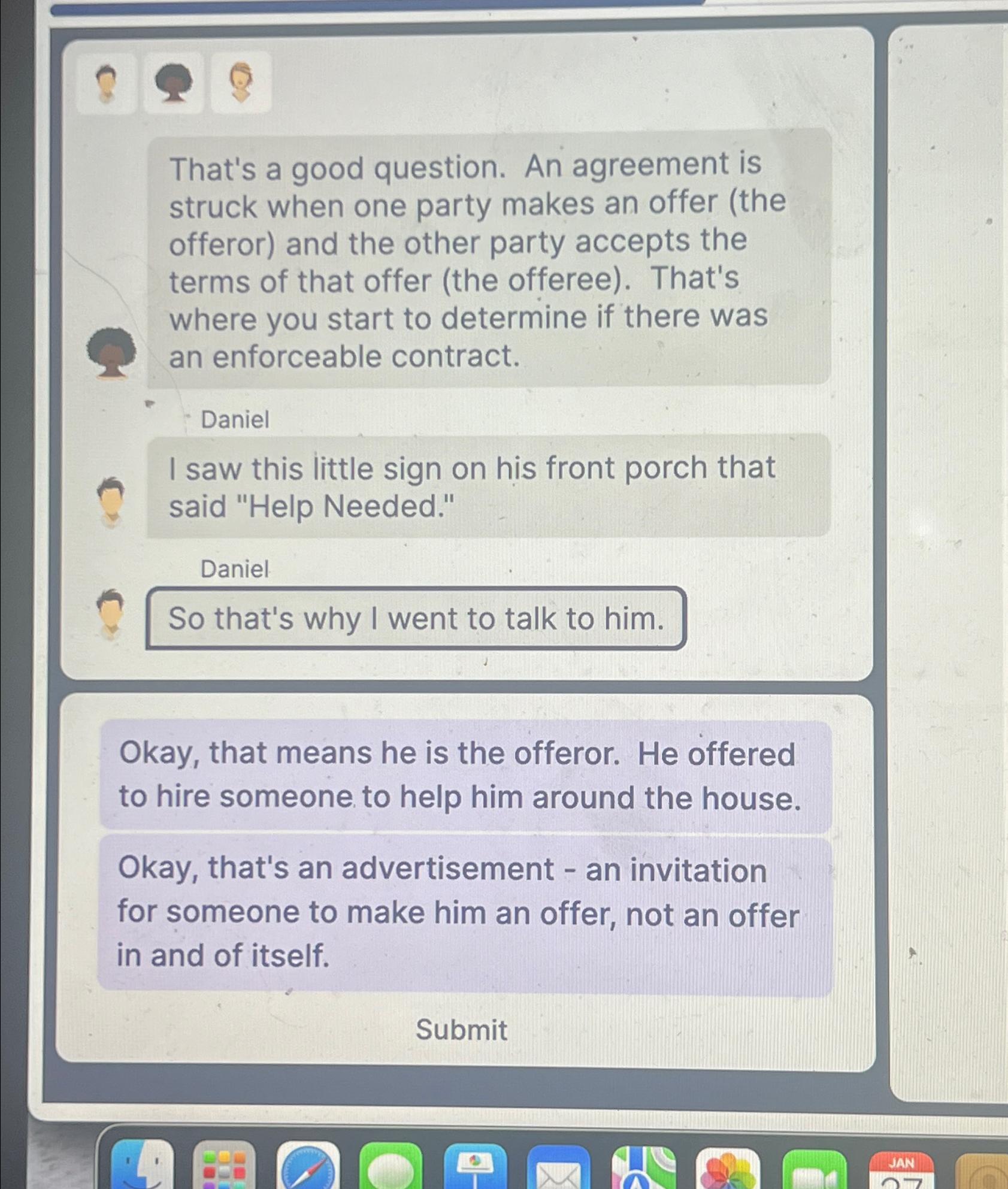  That's a good question. An agreement is struck when one party