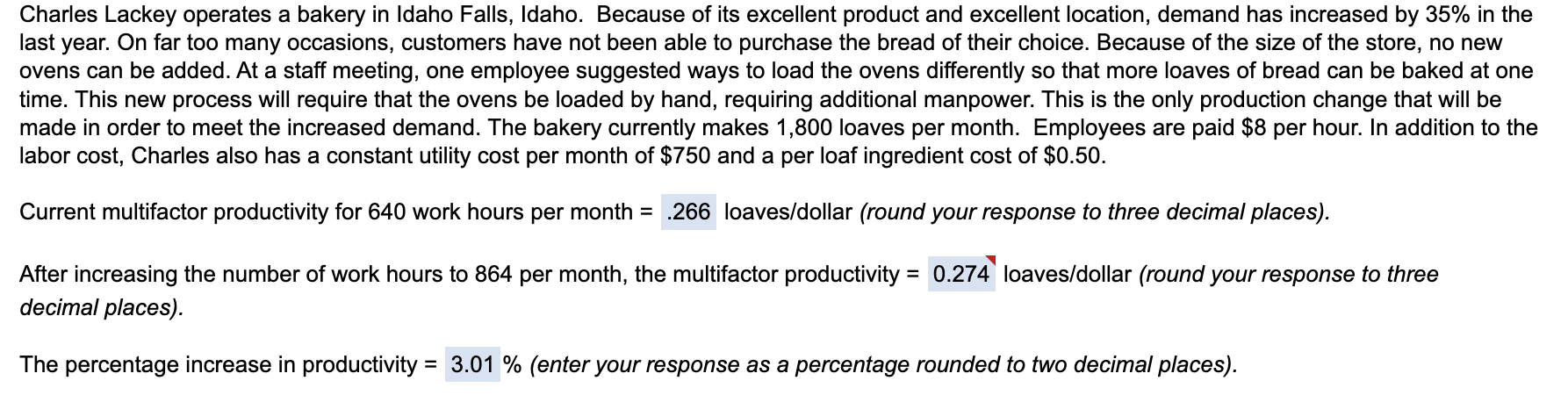 Second question was wrong Charles Lackey operates a bakery in Idaho Falls,