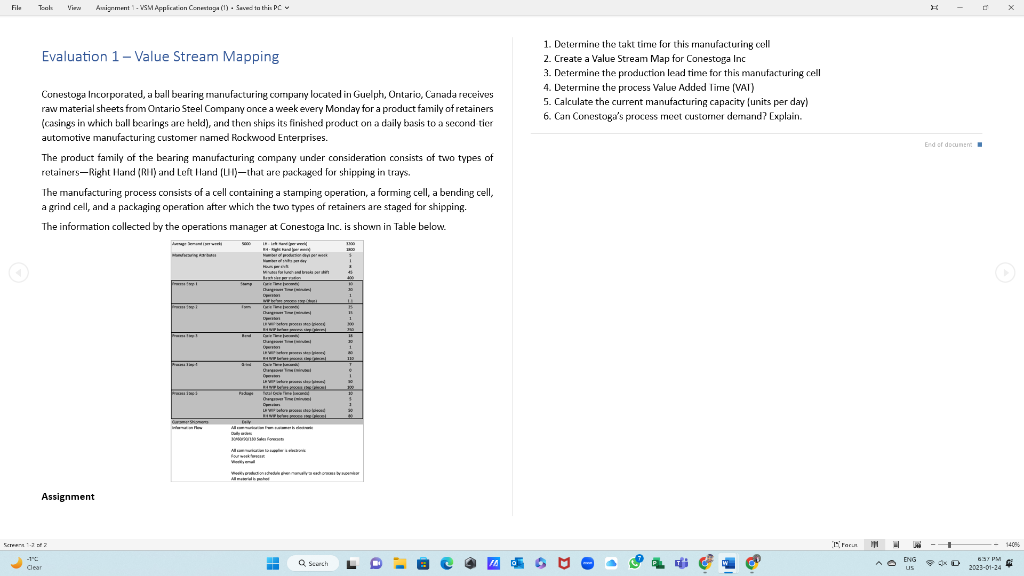 Please answer every question in detail. Evaluation 1 - Value Stream Mapping