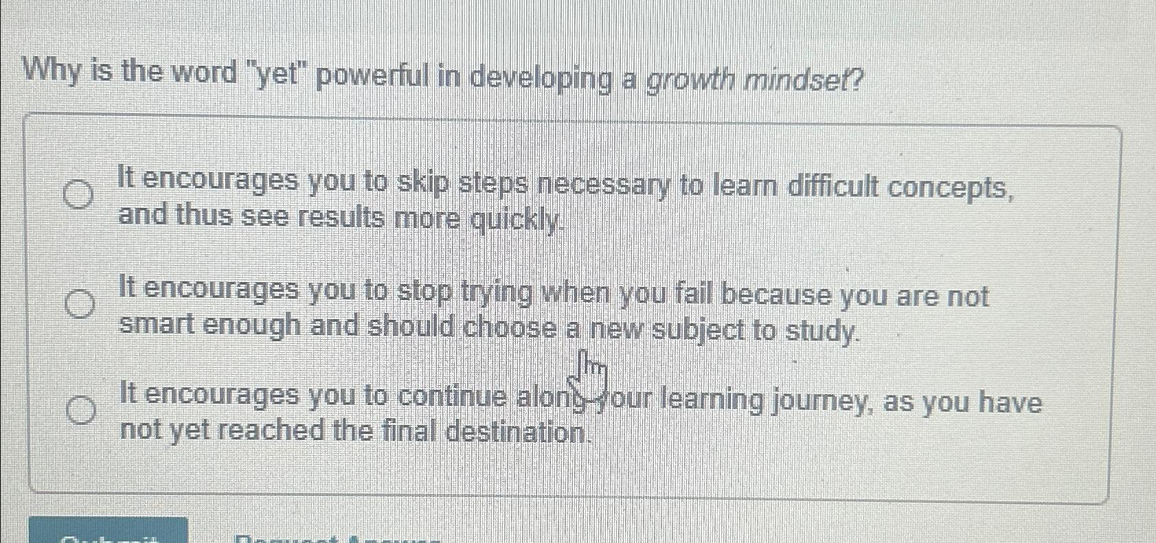  Why is the word "yet" powerful in developing a growth mindset?