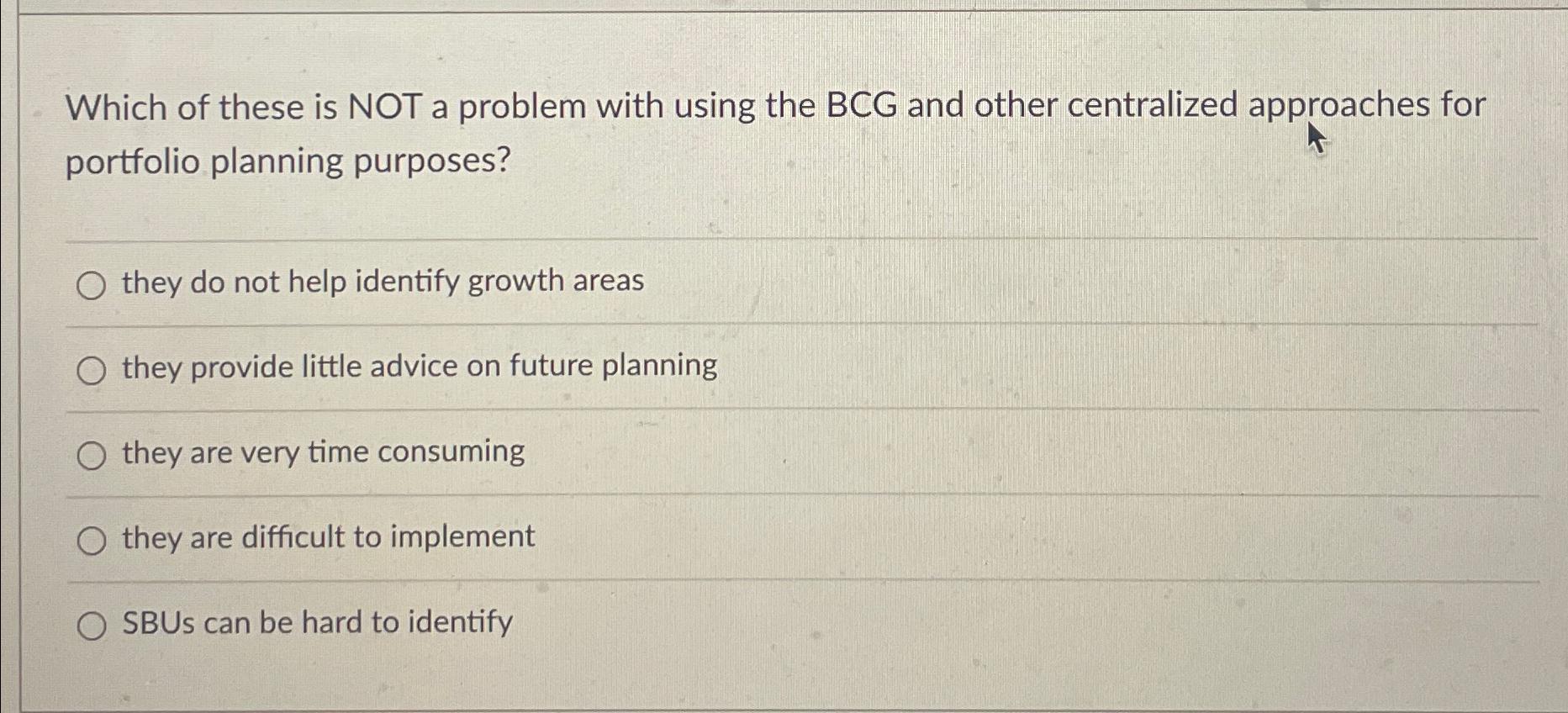  Which of these is NOT a problem with using the BCG
