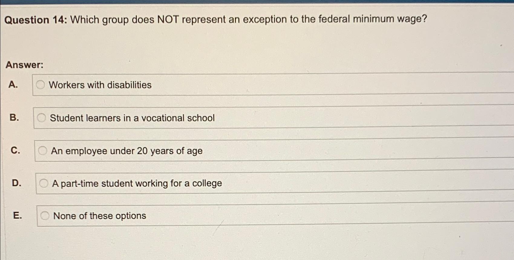  Question 14: Which group does NOT represent an exception to the