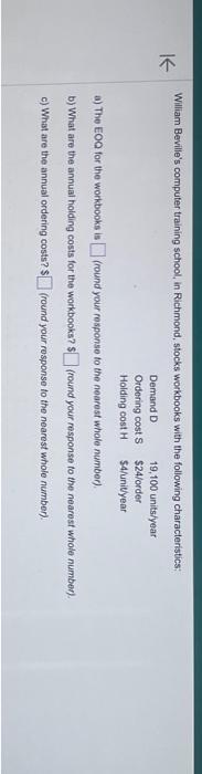  a) The EOC for the workbooks is (round your response to