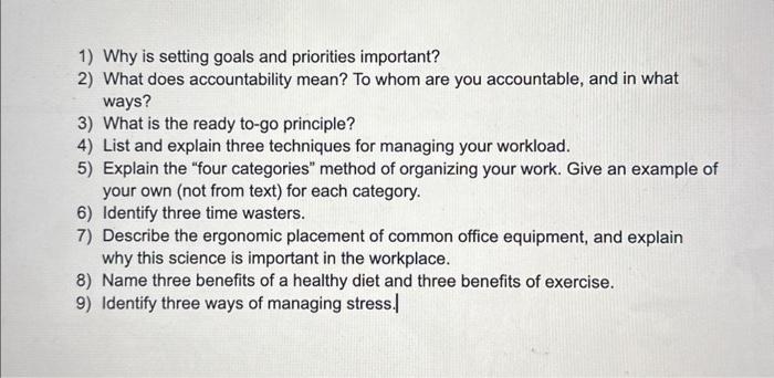  1) Why is setting goals and priorities important? 2) What does