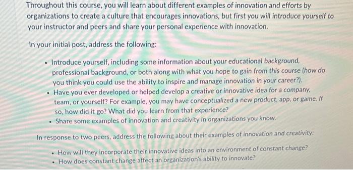  Throughout this course, you will learn about different examples of innovation