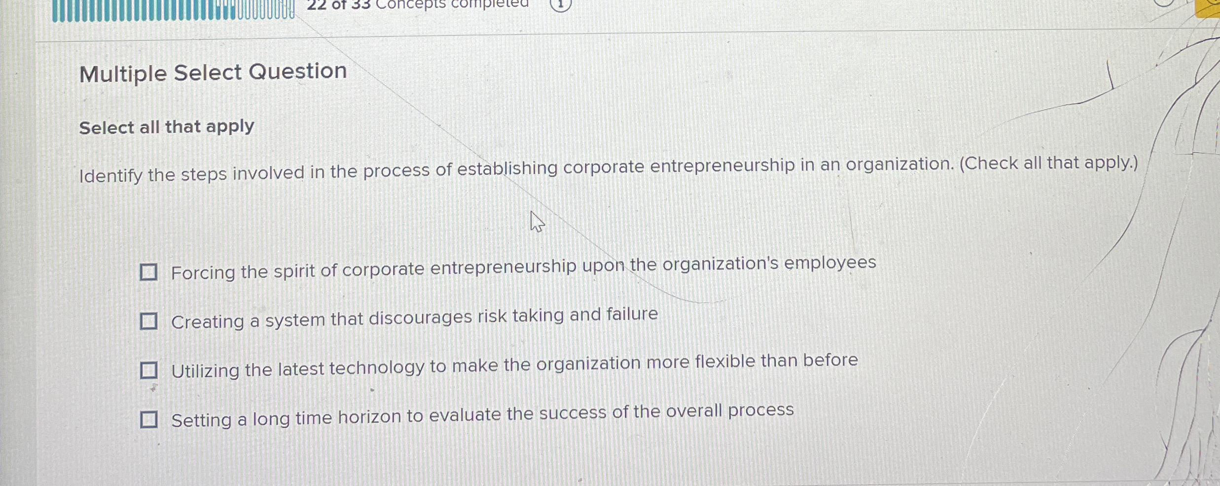  Multiple Select Question Select all that apply Identify the steps involved
