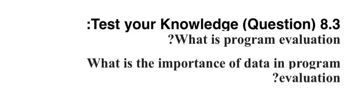 please correct answer and saparate answers from each other :Test your Knowledge