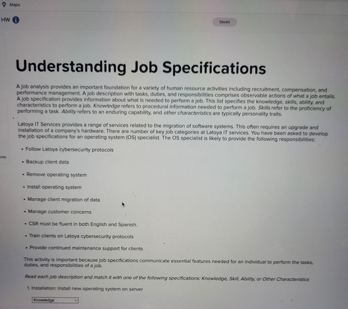 A job analysis provides an important foundation for a variety of