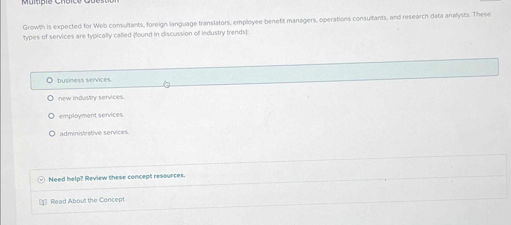  Growth is expected for Web consultants, foreign language translators, employee benefit