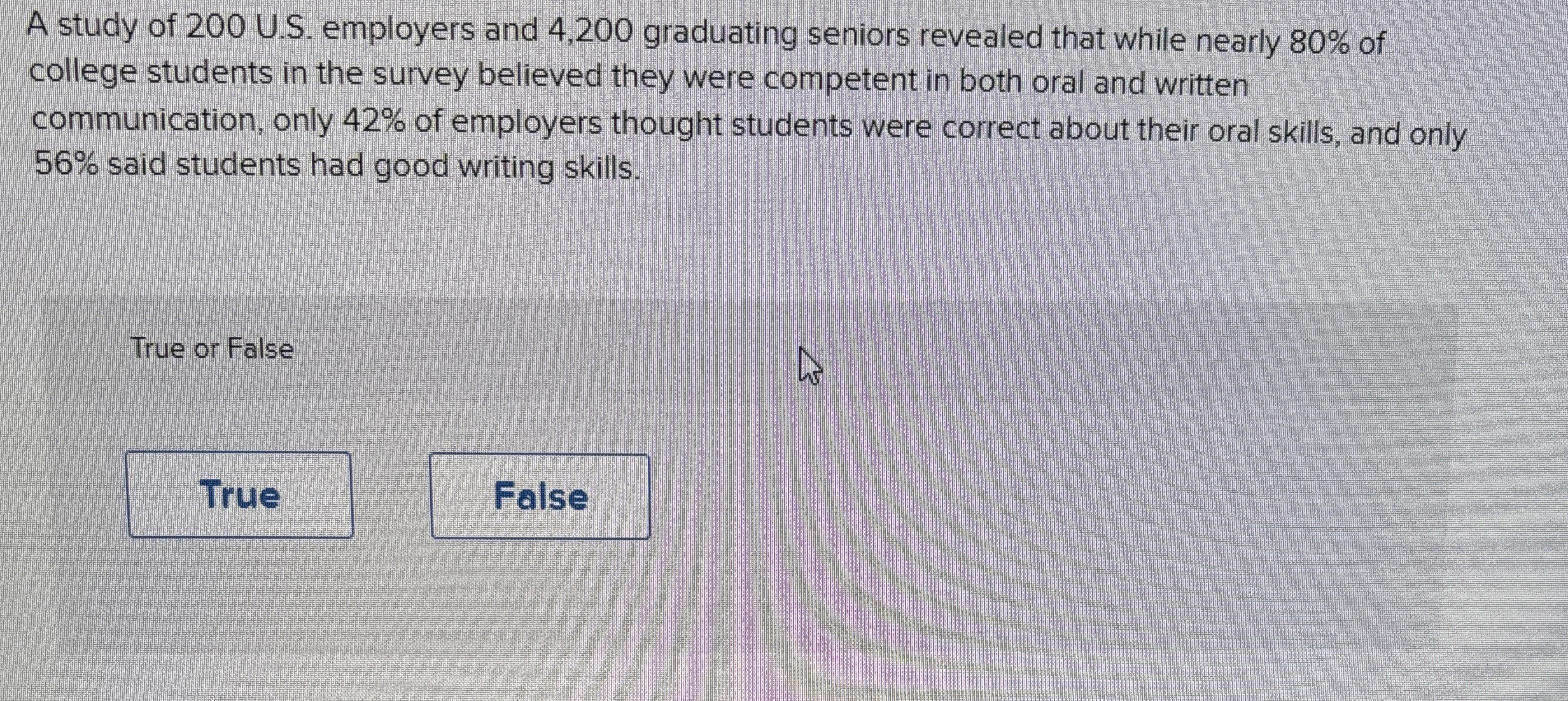  A study of 200 U.S. employers and 4,200 graduating seniors revealed