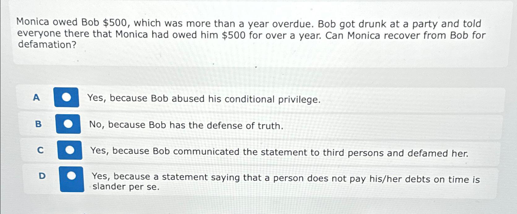  Monica owed Bob $500, which was more than a year overdue.
