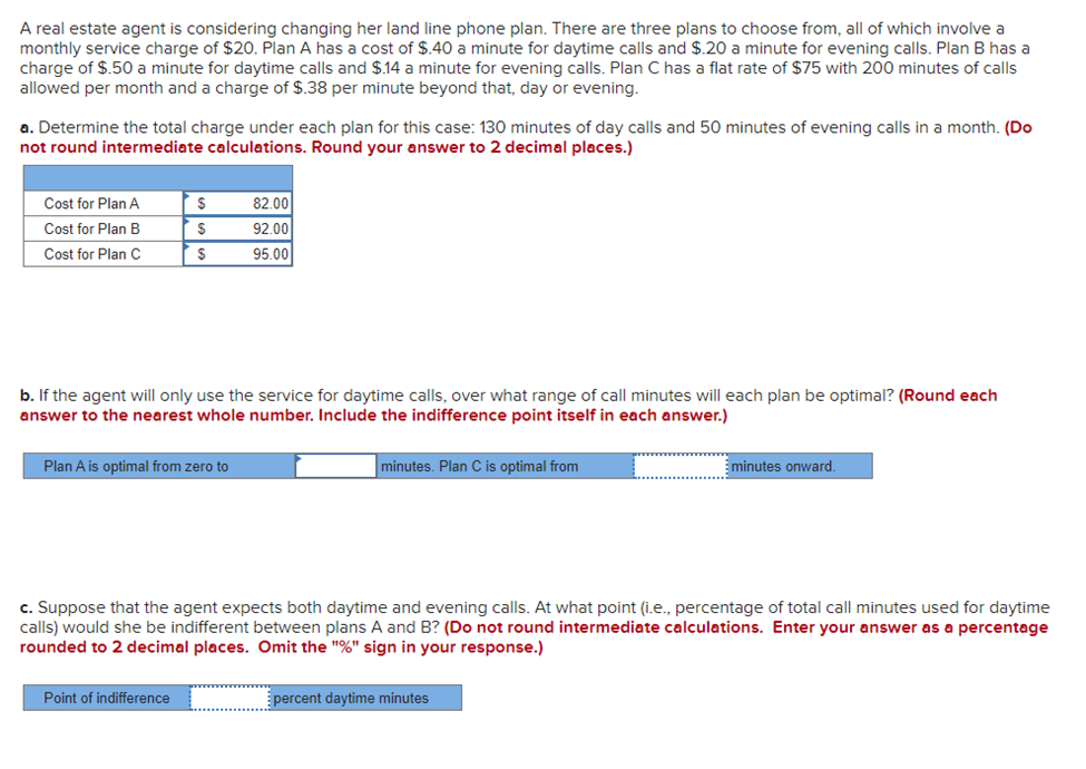 Part A is completed and correct. Please answer part B and C.