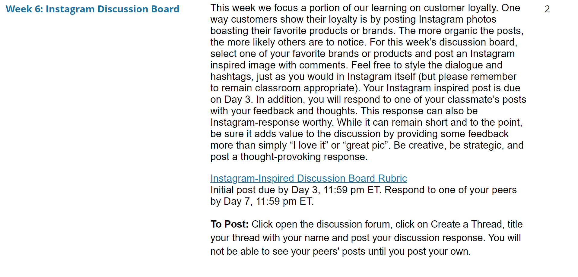  Week 6: Instagram Discussion Board This week we focus a portion