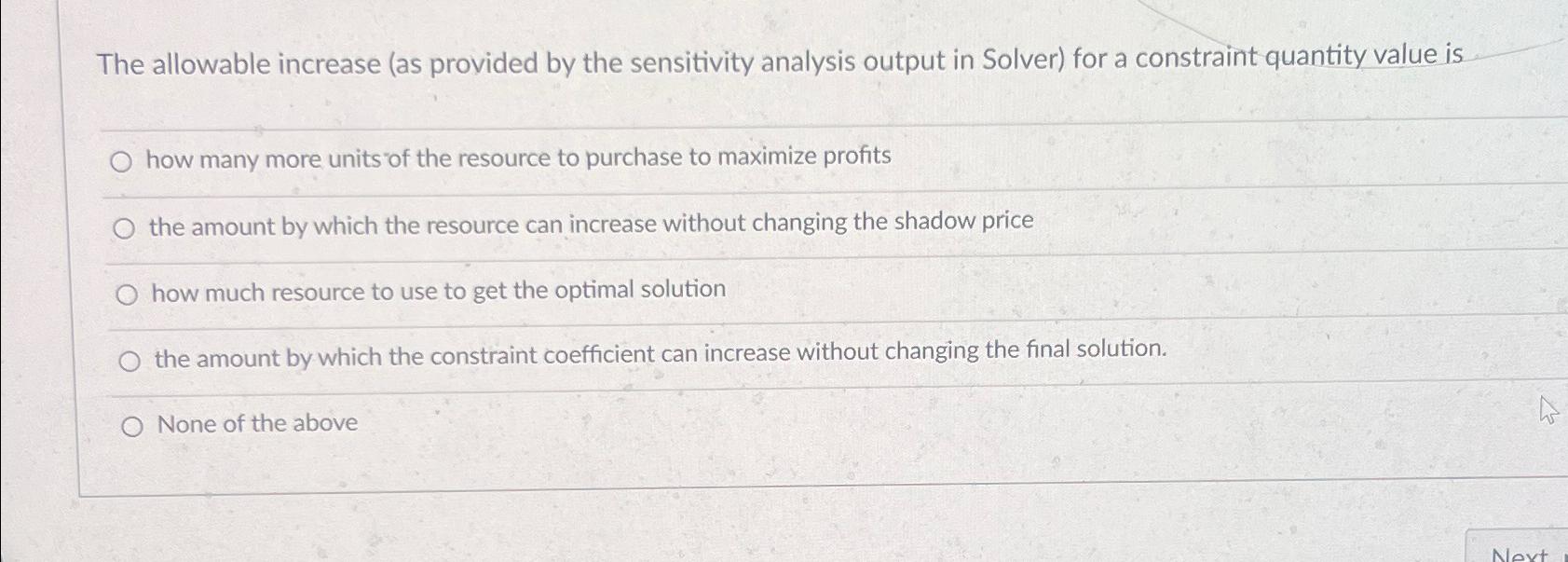  The allowable increase (as provided by the sensitivity analysis output in
