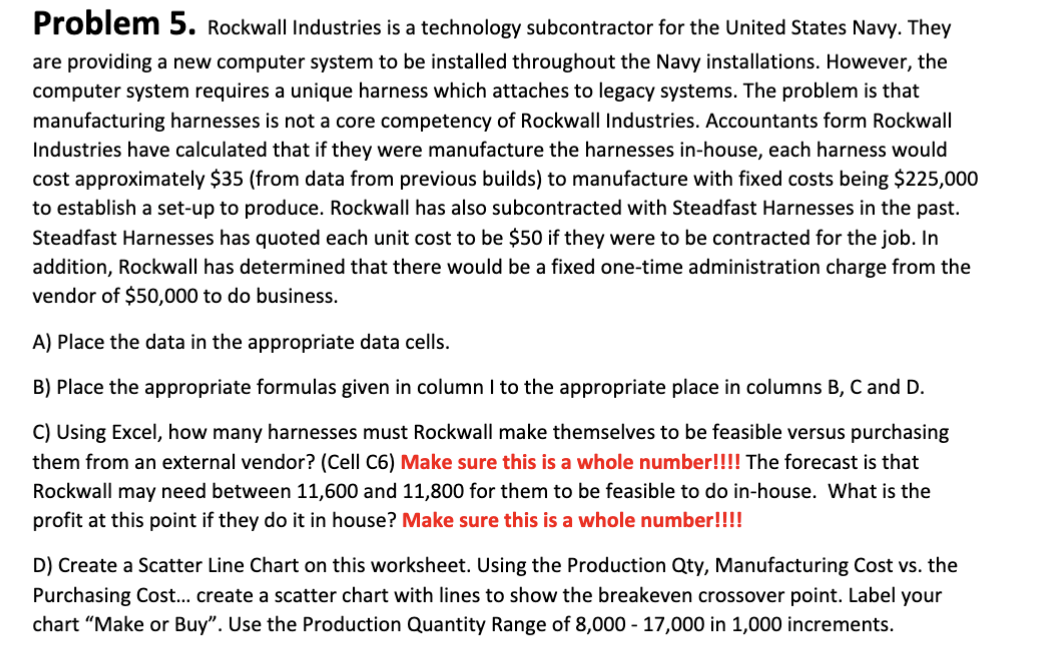  Problem 5. Rockwall Industries is a technology subcontractor for the United