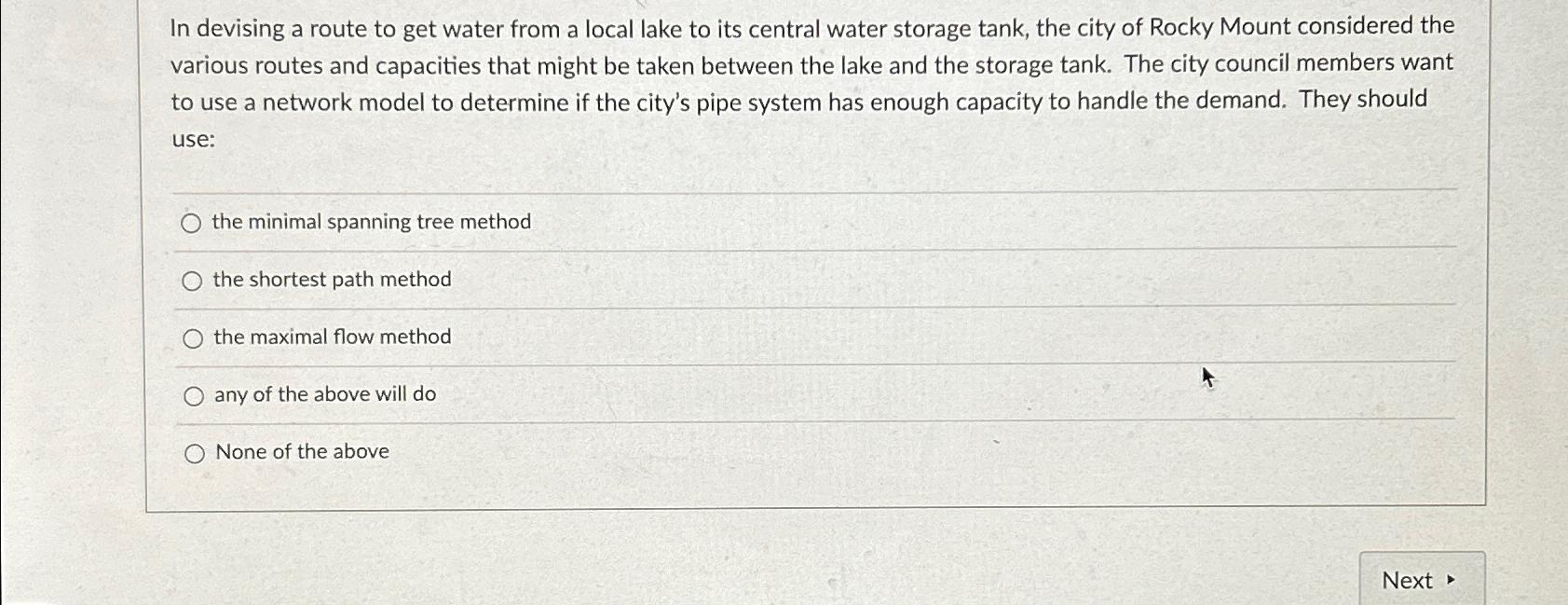  In devising a route to get water from a local lake