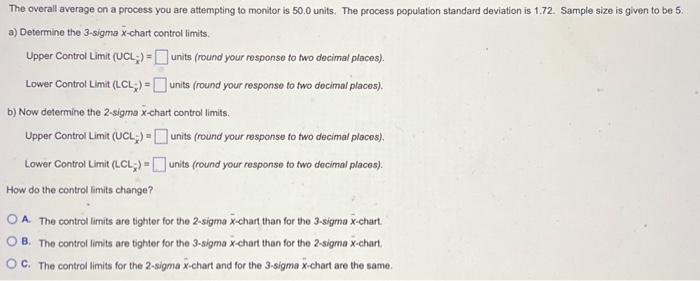  The overall average on a process you are attempting to monitor