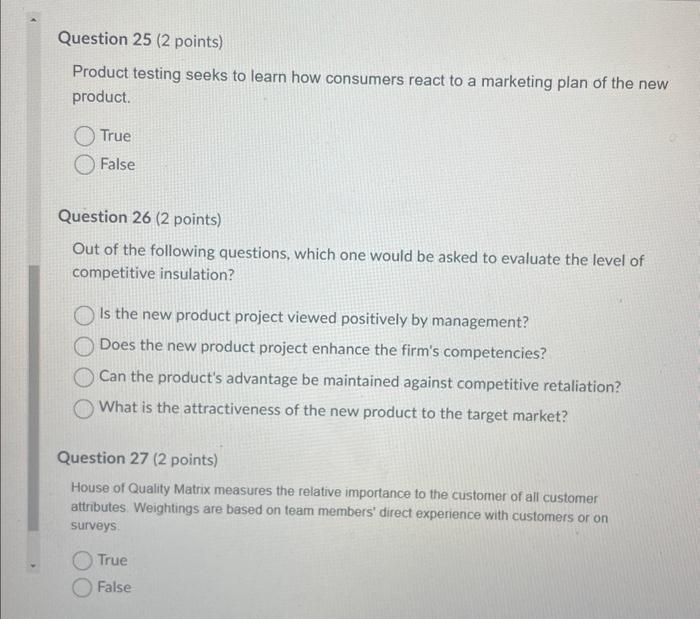 PLEASE HELP Product testing seeks to learn how consumers react to a