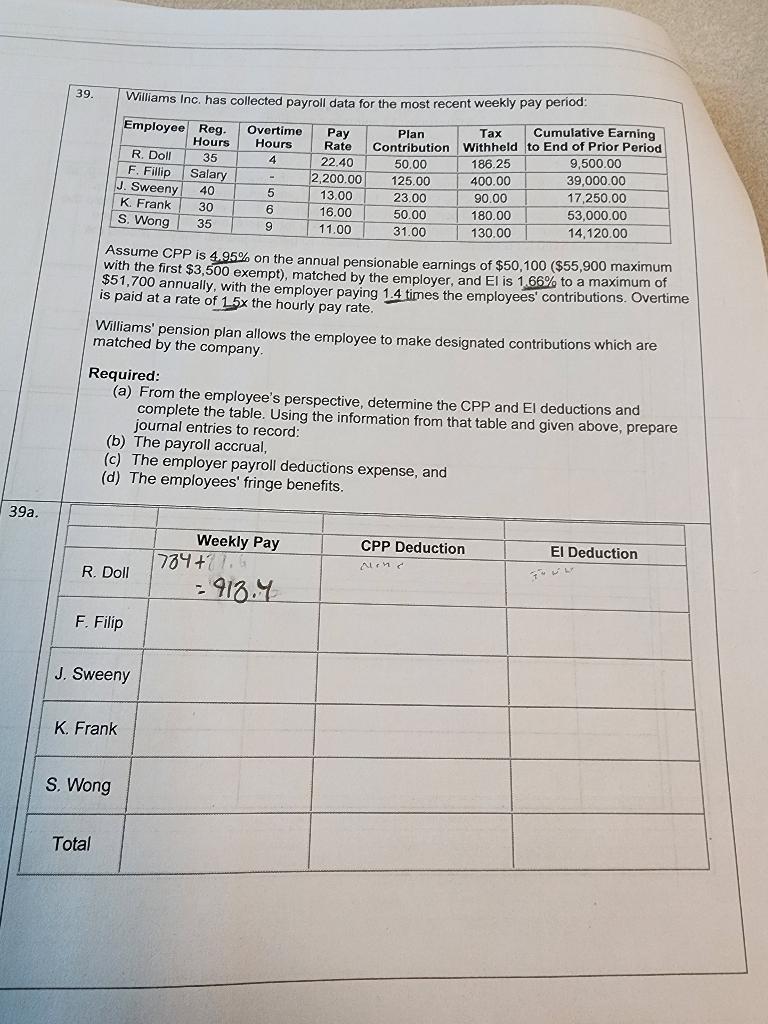 9. Williams Inc. has collected payroll data for the most recent