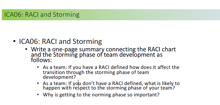  - ICA06: RACI and Storming - Write a one-page summary connecting