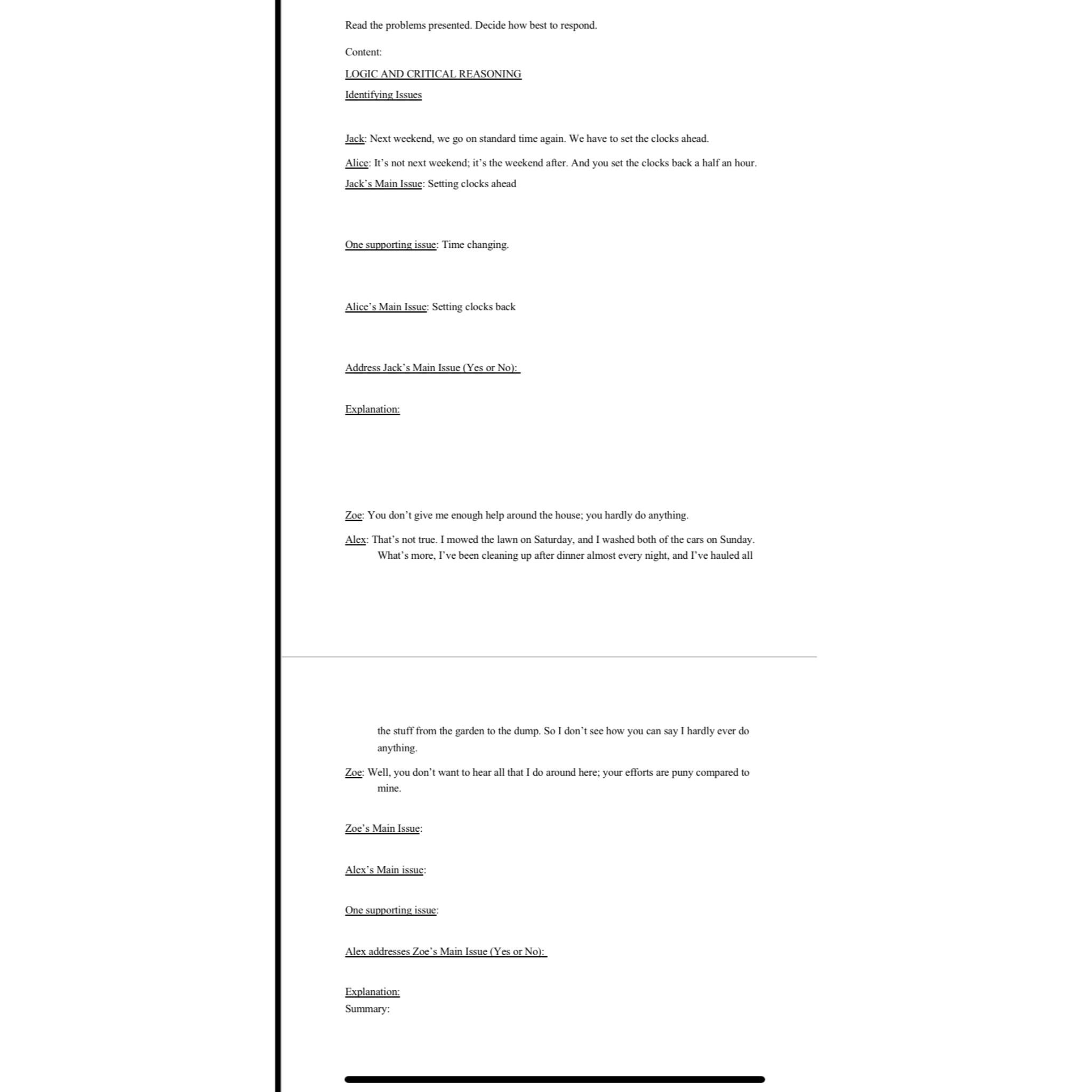  Read the problems presented. Decide how best to respond. Content: LOGIC