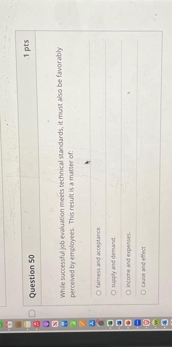  While successful job evaluation meets technical standards, it must also be